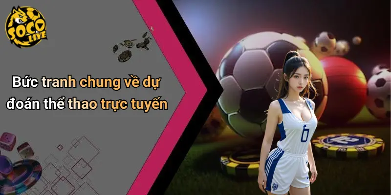 Dự Đoán 1 Dự Đoán