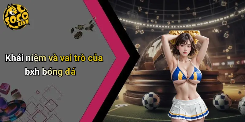 BXH Bóng Đá 1 BXH Bóng Đá