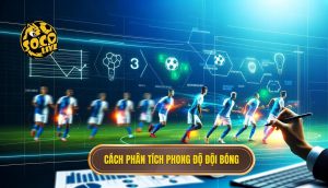 Cách phân tích phong độ đội bóng