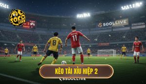 Kèo tài xỉu hiệp 2