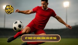 Kỹ thuật sút bóng bằng đầu gối trái